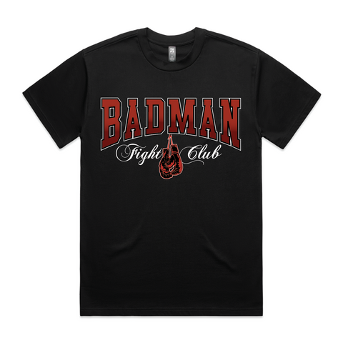 BADMAN FIGHT CLUB TEE